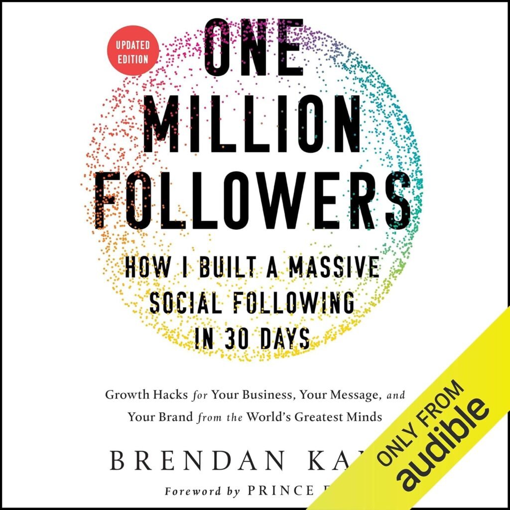 One Million Followers, Updated Edition: How I Built a Massive Social Following in 30 Days                                                                      Audible Audiobook                                     – Unabridged