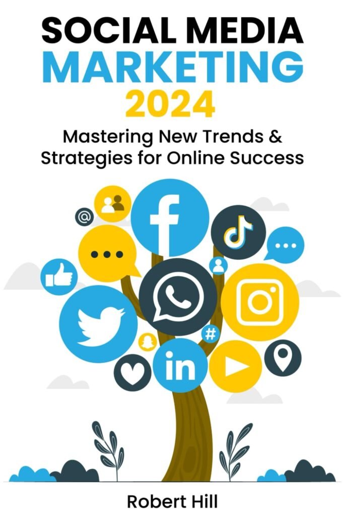 Social Media Marketing 2024: Mastering New Trends  Strategies for Online Success     Paperback – November 10, 2023