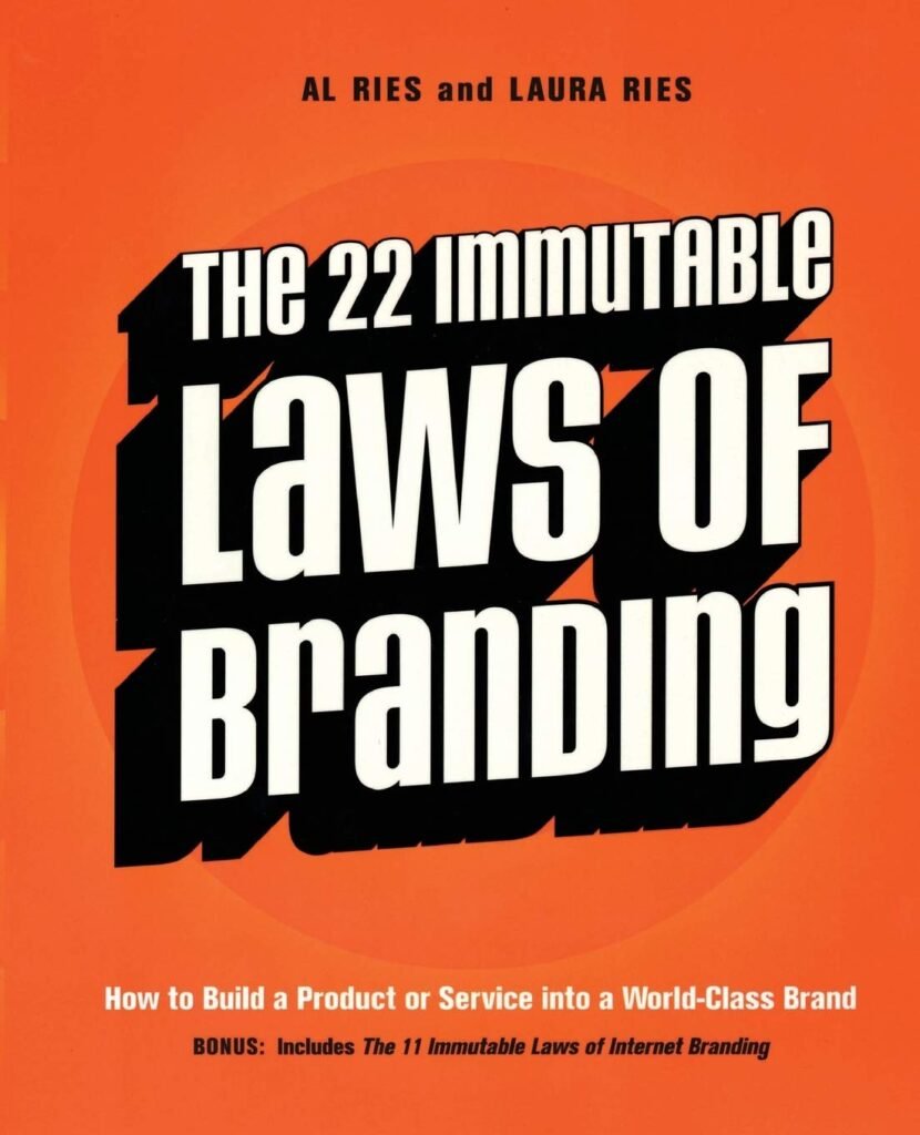 The 22 Immutable Laws of Branding     Paperback – September 1, 2002